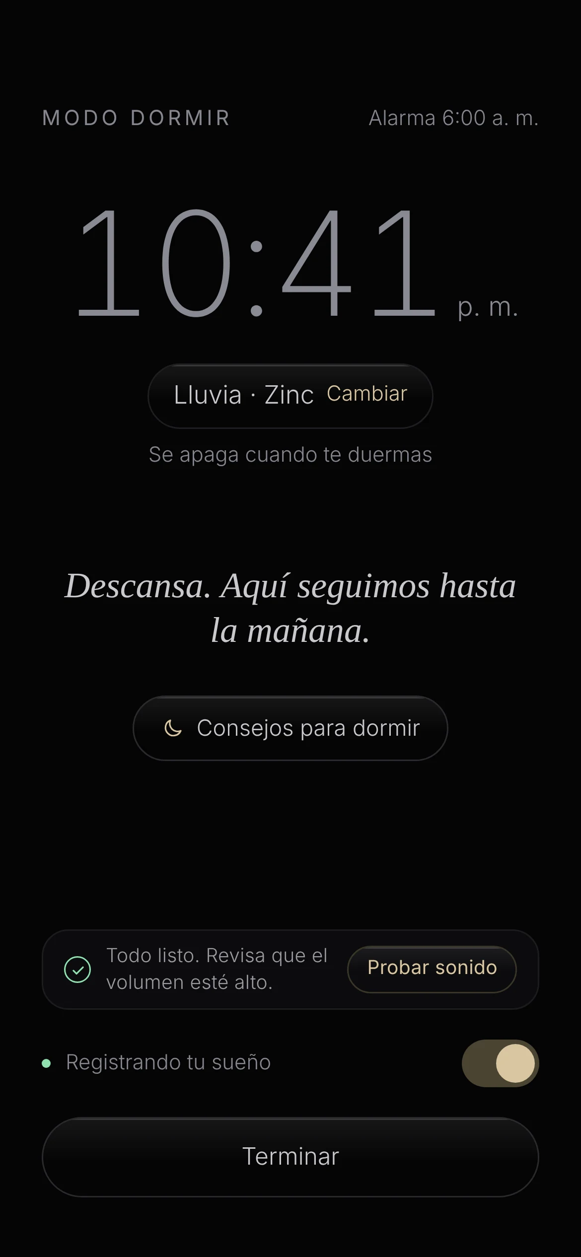 Modo dormir con la mezcla de lluvia y la alarma lista.